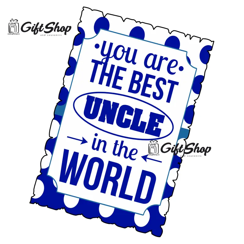 You are the best uncle in the world, magnet frigider mgs090